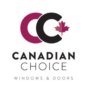 Canadian Choice Windows & Doors